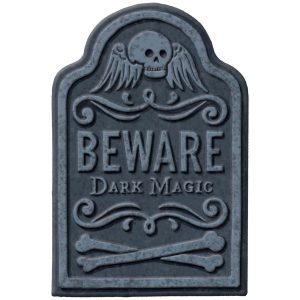 Beware Dark Magic Tombstone. 8in x 12in